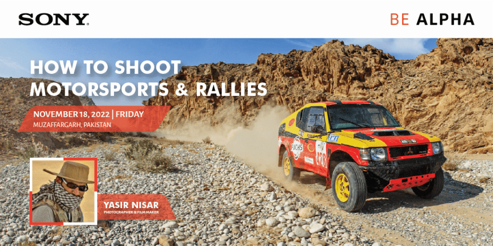 Promotional banner for the Sony Be Alpha photography workshop, "How to Shoot Motorsports & Rallies," featuring a red and yellow rally car speeding on a rocky trail. Speaker YASIR NISAR. Graphic design by AHSANZ.