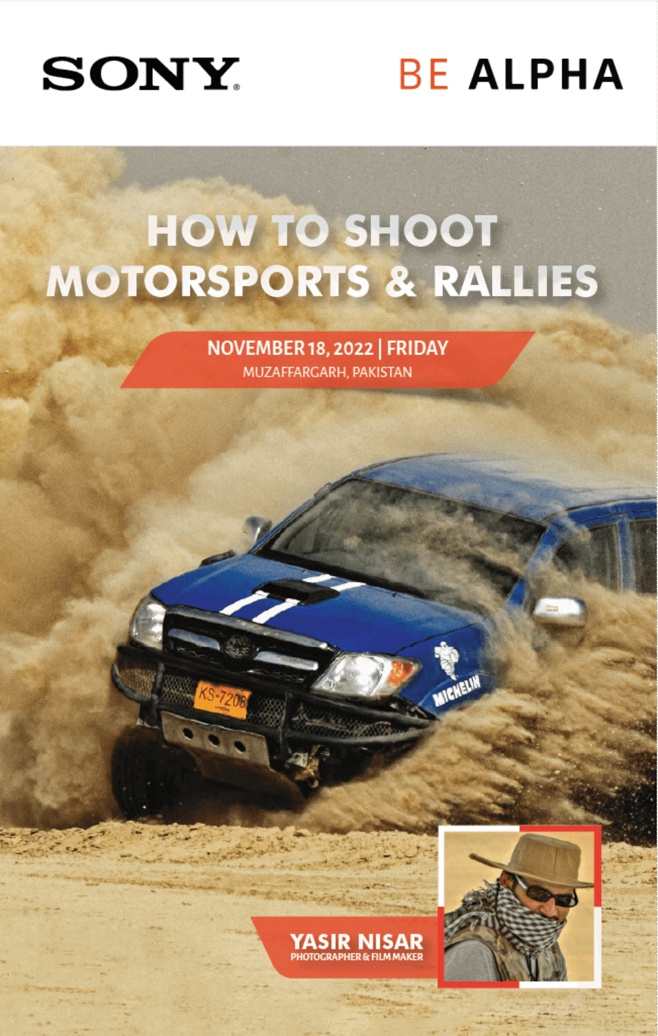 Vertical poster design for the Sony Be Alpha workshop on motorsports, showing a blue rally vehicle kicking up an extreme amount of desert sand. Graphic design by AHSANZ.