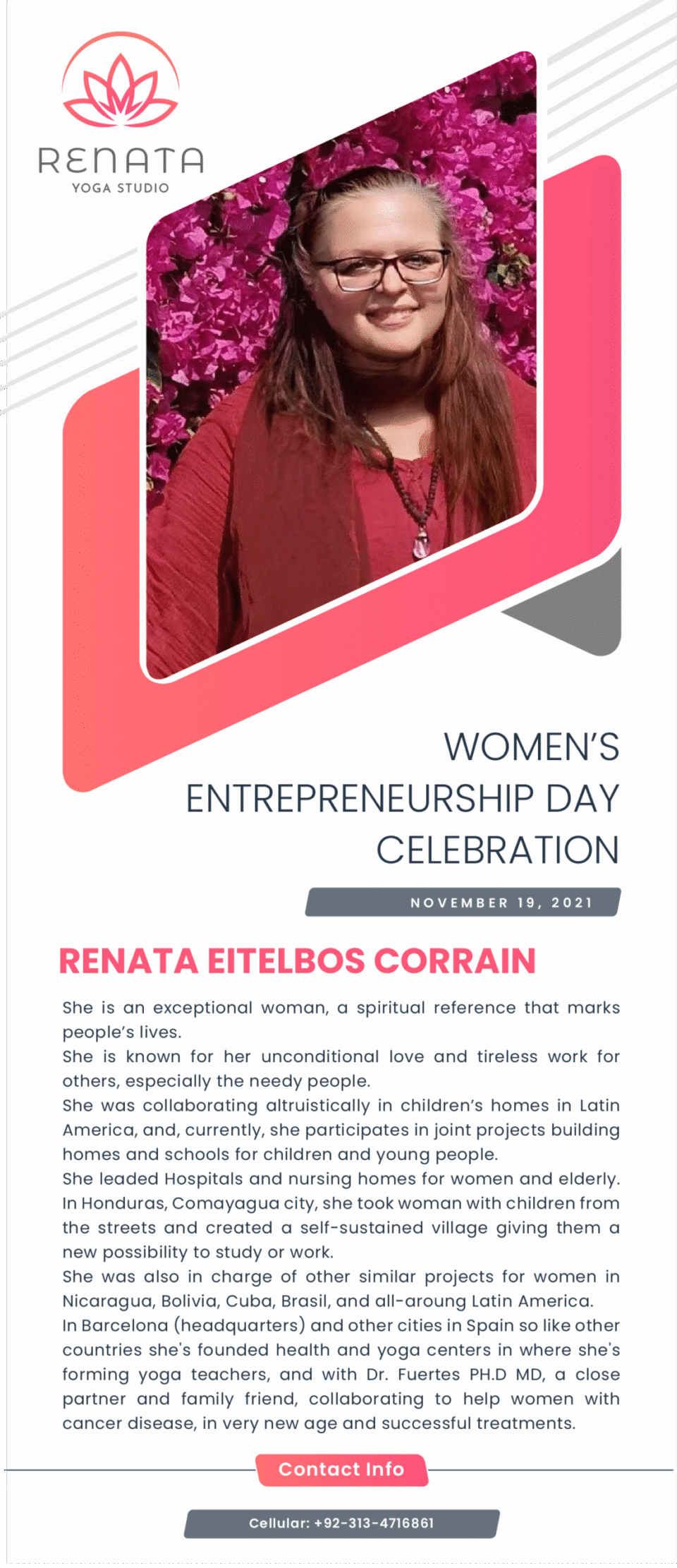 A vertical promotional standee designed by AHSANZ for Renata Yoga Studio. The design features a woman’s portrait framed in a modern pink and grey speech-bubble-style shape against a white background with diagonal grey lines. The text celebrates "Women's Entrepreneurship Day" and provides a detailed biography of Renata Eitelbos Corrain.